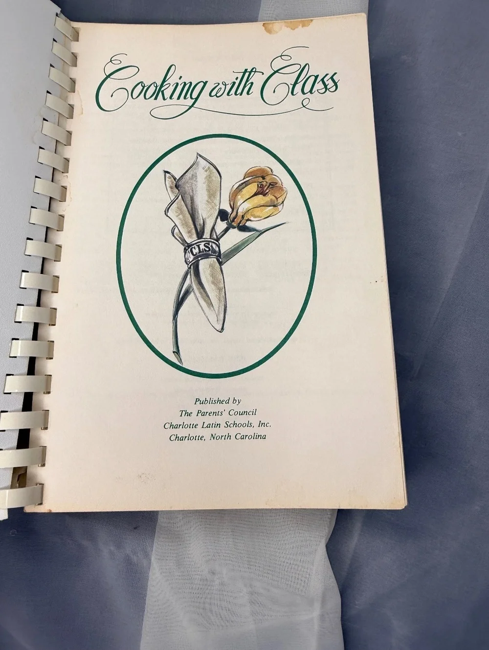 Cooking with Class Community Cookbook 1985 Spiral Bound NC Recipes
